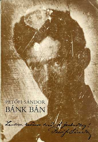 Pet�fi S�ndor - B�nk B�n - Bemutatja Ker�nyi Ferenc