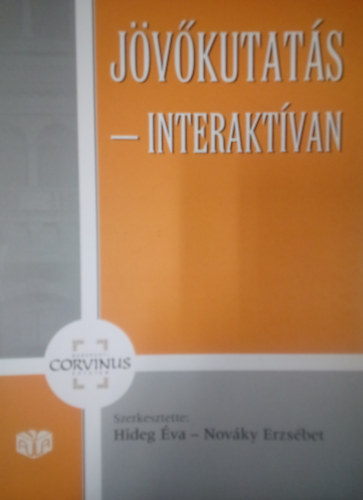 Hideg va (szerk.), Novky Erzsbet (szerk.) - Jvkutats - Interaktvan