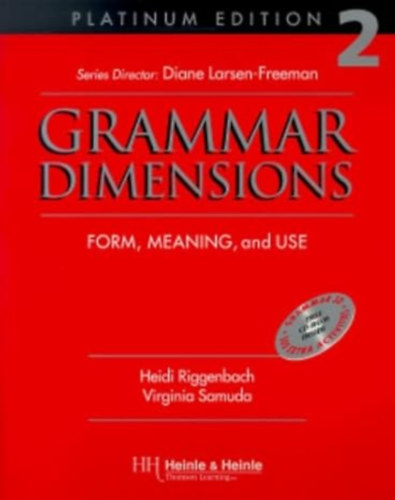 Heidi Riggenbach, virginia samuda - Grammar Dimensions - Form Meaning and Use - Leve 2 - Platinum Edition