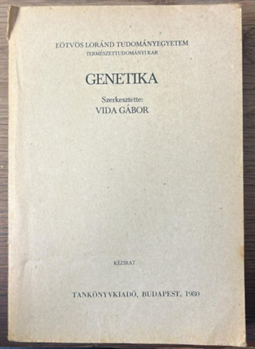 Vida Gábor (szerk.) - Genetika