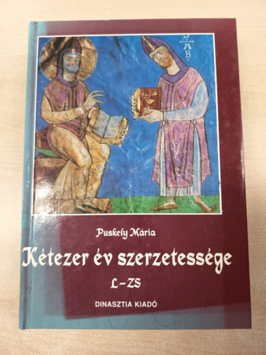 Puskely Mária - Kétezer év szerzetessége II. (L-Zs)