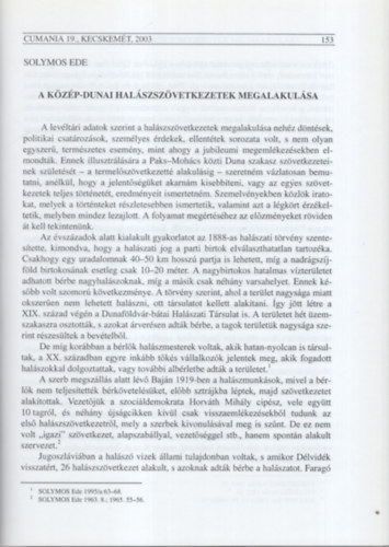 Bárth János (szerkesztő) - Cumania - A Bács-Kiskun Megyei Önkormányzat Múzeumi Szervezetének Évkönyve 19. - A Közép-Dunai Halászszövetkezetek megalakulása