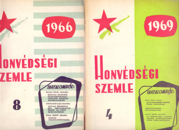 rvendi Sndor s Polnyi Bla (szerk.) - Honvdsgi Szemle - A Magyar Nphadsereg kzponti folyirata - 1966 / 8 s 1969 / 4 (2 szm)