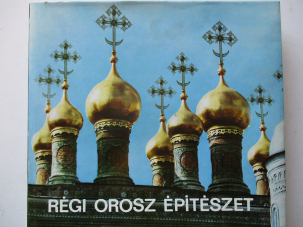 Ger Lszl - Rgi orosz ptszet