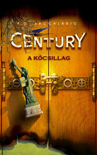 P. D. Baccalario - Century - A k�csillag