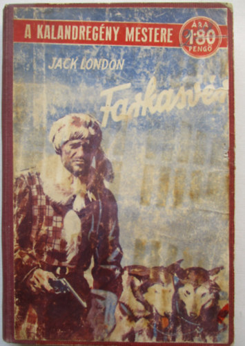 Jack London - Farkasvér (White Fang)