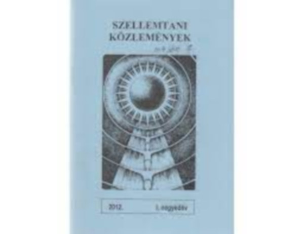 Szellemtani kzlemnyek 2012. I-IV. negyedv, teljes vfolyam