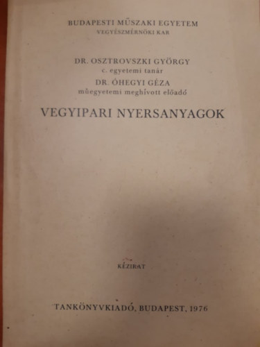 Osztrovszki György - Vegyipari nyersanyagok