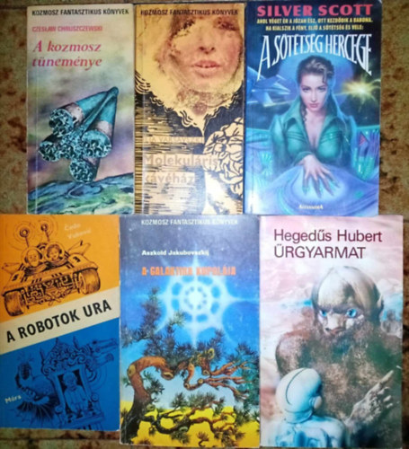 Czeslaw Chruszczewski, Ilia Varsavszkij, Cedo Vukovic, Aszkold Jakubovszkij, Hegeds Hubert, Silver Scott - Sci-Fi knyvcsomag (6 ktet) A kozmosz tnemnye / Molekulris kvhz / A robotok ura / A galaktika kupolja / rgyarmat / A sttsg hercege
