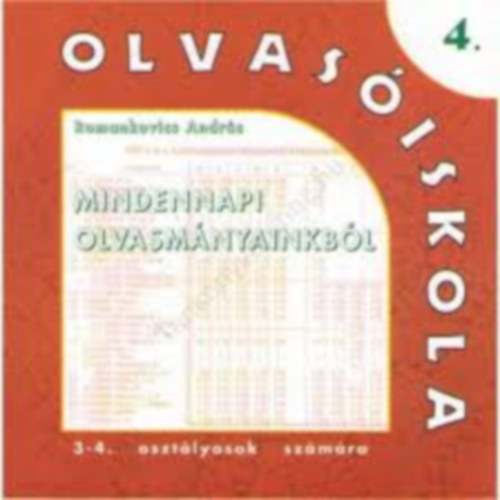 Romankovics Andr�s - MINDENNAPI OLVASM�NYAINKB�L 3-4. OSZT�LY (RO-904)