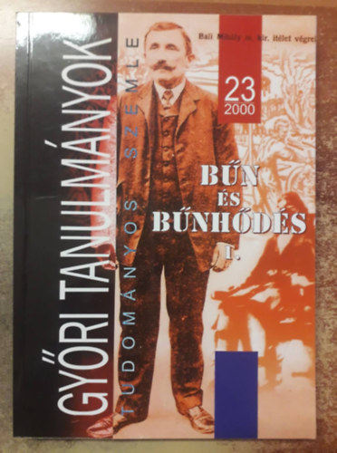 Bana Jzsef (szerk.) - Bn s bnhds I. (Gyri tanulmnyok)