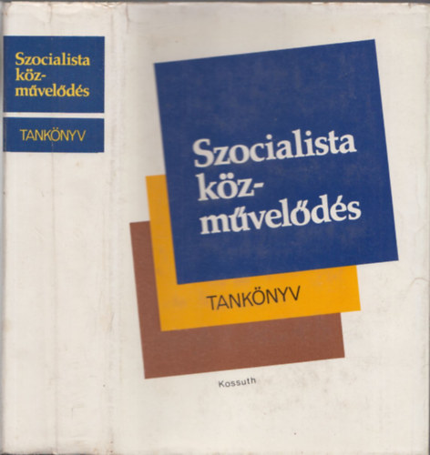 cs Ferencn (szerk.) - Szocialista kzmvelds (Tanknyv)