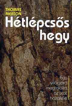 Thomas Merton - Hétlépcsős hegy