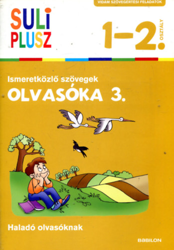 Ismeretkzl szvegek - Olvaska 3. Halad olvasknak