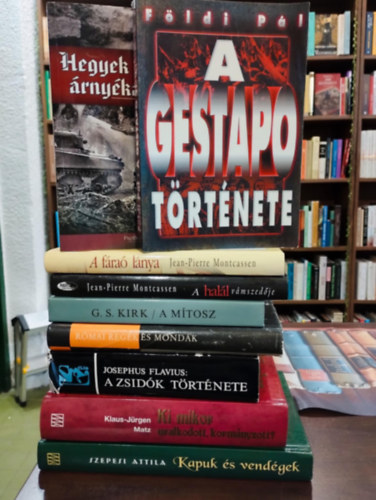 Szepesi Attila, Klaus-Jürgen Matz, J. Flavius, Josephus Flavius, Boronkay Iván, G. S. Kirk, Montcassen Jean-Pierre, Nigel Forest, Földi Pál - Történelem könyvcsomag 9 darabos KÖNYVMENTŐ AJÁNlAT: Kapuk és vendégek (barangolás a magyar múltban I.), Ki mikor uralkodott, kormányzott?, A zsidók története, Római regék és mondák, A mítosz, A halál vámszedője, A fáraó lán
