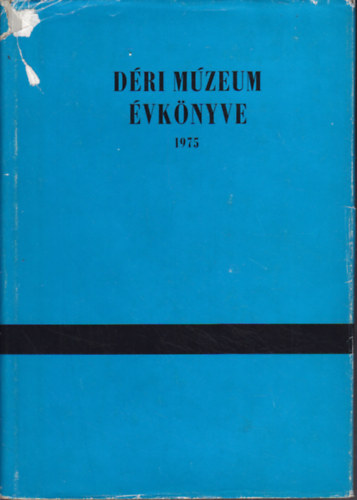 Dank Imre szerk. - Dri mzeum vknyve 1975
