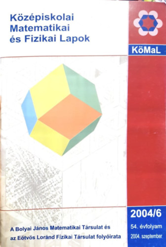 Nagy Gyula (főszerk) - Középiskolai matematikai és fizikai lapok 54. évfolyam 2004/6