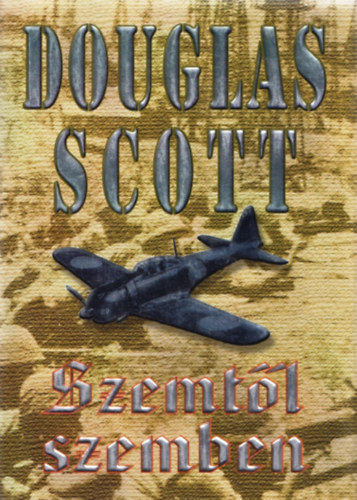 Douglas Scott - Szemtől szemben