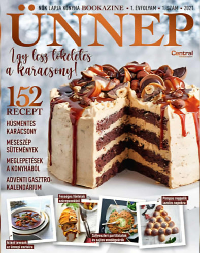 Nők Lapja Konyha - Ünnep, így lesz tökéletes a karácsony! - 2021/1. szám