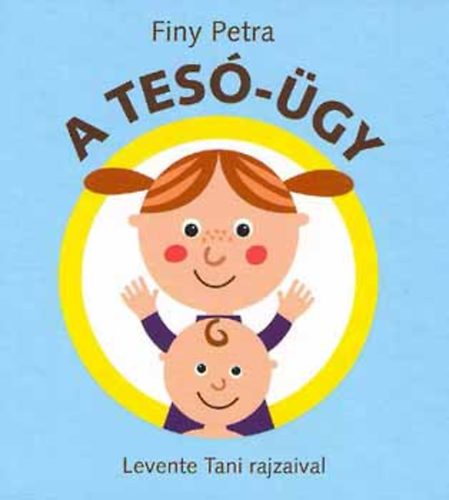 Finy Petra - A tes-gy