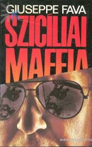 Giuseppe Fava - Szicíliai maffia