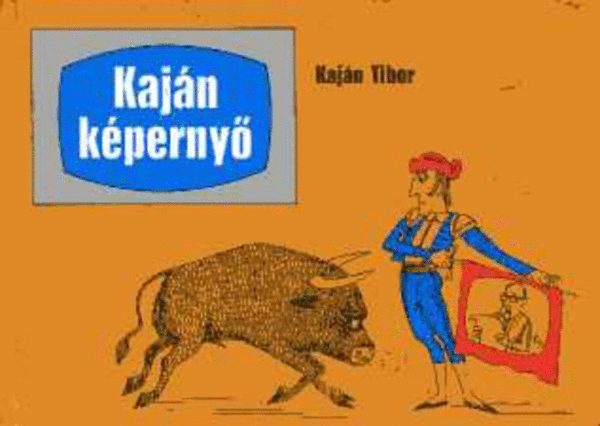 Kajn Tibor - Kajn kperny