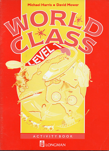 Harris-Mower - World Class Level 1: Activity Book