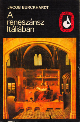 Jacob Burckhardt - A renesz�nsz It�li�ban