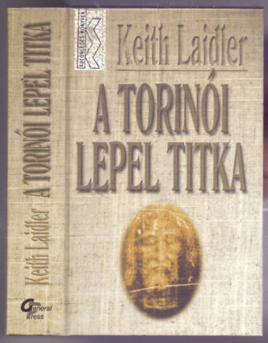 Keith Laider - A torin�i lepel titka (The Divine Deception - K�l�nleges k�nyvek)