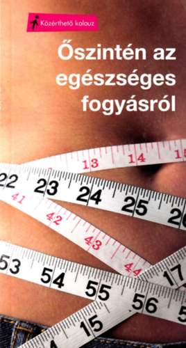 Dr. Scott Chambers, Dr. David Haslam - szintn az egszsges fogysrl