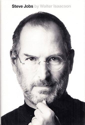 Walter Isaacson - Steve Jobs (angol nyelv�)
