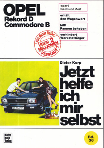 OPEL - Rekord D, Commodore B (Jetzt helfe ich mir selbst)