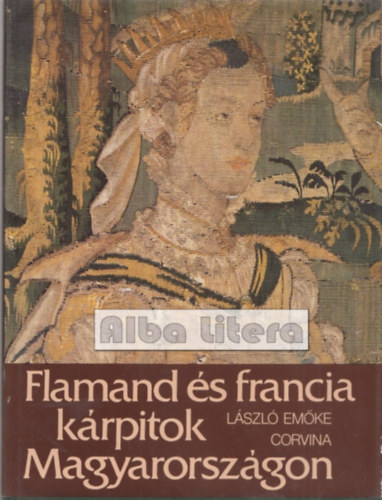 Lszl Emke - Flamand s francia krpitok Magyarorszgon