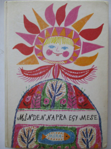 T. Aszdi va (Vl.) - Minden napra egy mese