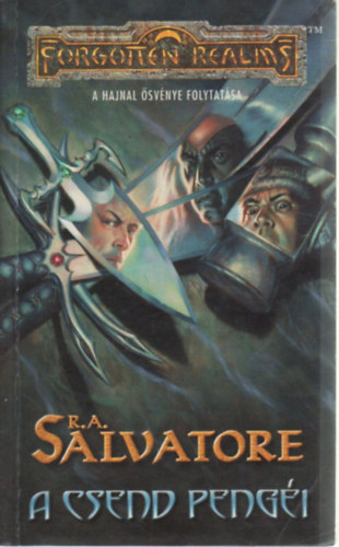 R. A. Salvatore - A csend pengi (Forgotten Realms)