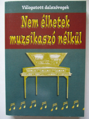 Papp-Ker Kft. - Nem lhetek muzsikasz nlkl