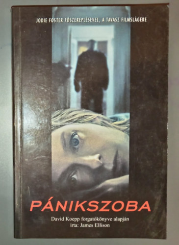 James Ellison - P�nikszoba (David Koepp forgat�k�nyve alapj�n)