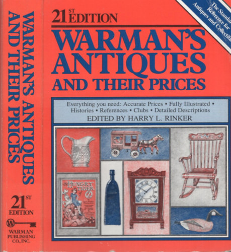 Harry L. Rinker (editor) - Warman's Antiques and Their Prices