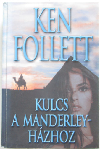 Ken Follett - Kulcs a Manderley-házhoz