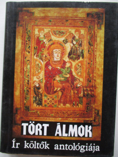 Kozmosz Könyvek - Tört álmok-Ír költők antológiája