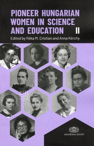 Cristian Réka - Pioneer Hungarian Women in Science and Education II
