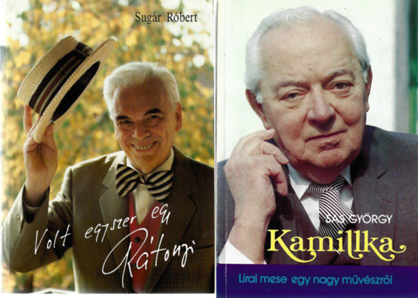 2 db knyv, Sugr Rbert: Volt egyszer egy Rtonyi, Sas Gyrgy: Kamilka