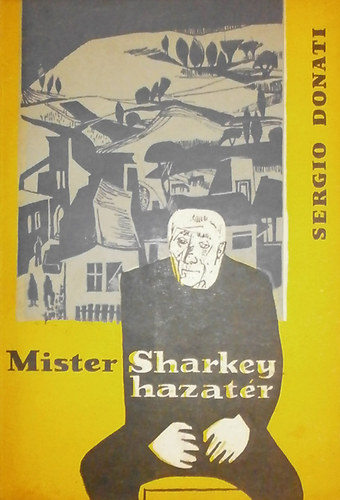 Sergio Donati - Mister Sharkey hazat�r