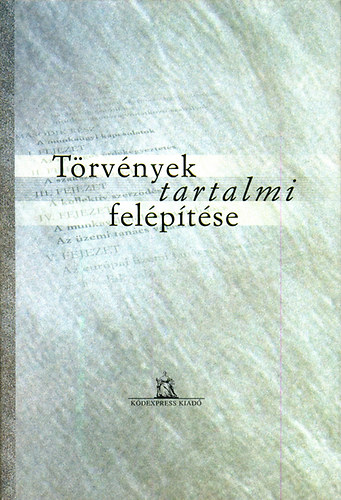Törvények tartalmi felépítése