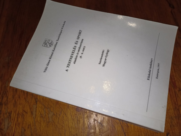 Magyar György szerk. - A testnevelés és sport elmélete és módszertana (5-6.oszt)