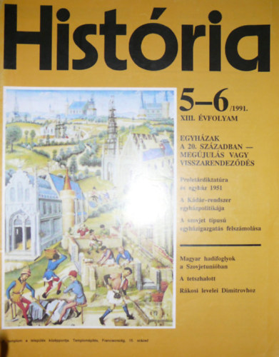 Glatz Ferenc  (szerk.) - Hist�ria XIII. �vfolyam 5-6. sz�m