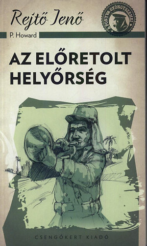 Rejt Jen (P. Howard) - Az elretolt helyrsg