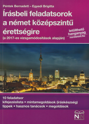 Pntek Bernadett, Egyedi Brigitta - rsbeli feladatsorok a nmet kzpszint rettsgire