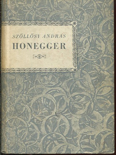 Szllsy Andrs - Honegger