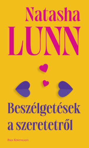 Natasha Lunn - Beszlgetsek a szeretetrl